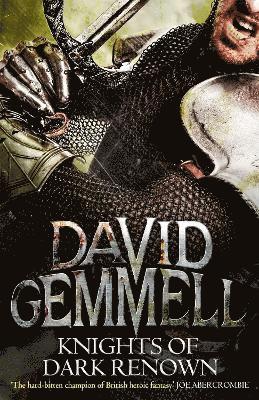 David Gemmell - Knights Of Dark Renown, Häftad