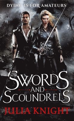 Julia Knight - Swords and Scoundrels, Häftad