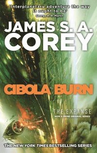 bokomslag Cibola Burn: Book 4 of the Expanse (now a major TV series on Netflix)