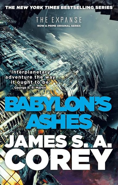 James S. A. Corey - Babylon's Ashes, Häftad