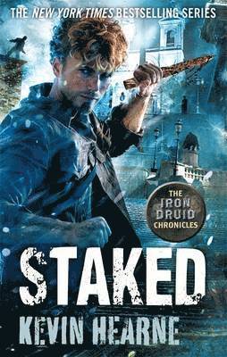 Kevin Hearne - Staked, Häftad