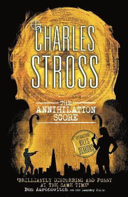 Charles Stross - Annihilation Score, Häftad