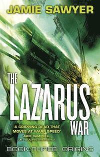 bokomslag The Lazarus War: Origins: Book Three of The Lazarus War