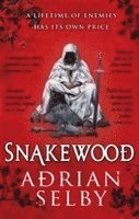 Adrian Selby, Adrian (Author) Selby - Snakewood, Häftad