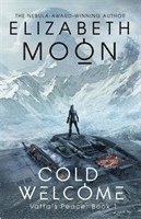 Elizabeth Moon - Cold Welcome, Häftad