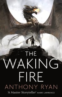 bokomslag The Waking Fire: Book One of Draconis Memoria