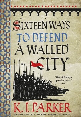 bokomslag Sixteen Ways to Defend a Walled City