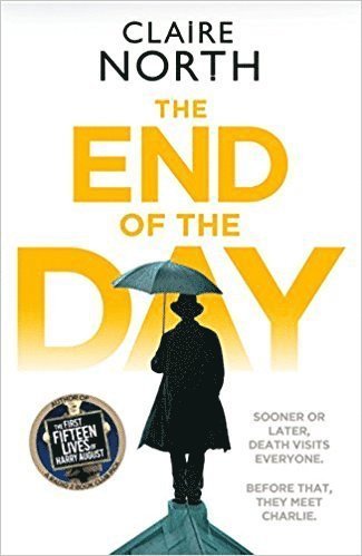 Claire North - End of the Day, Häftad