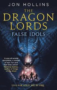 bokomslag The Dragon Lords 2: False Idols