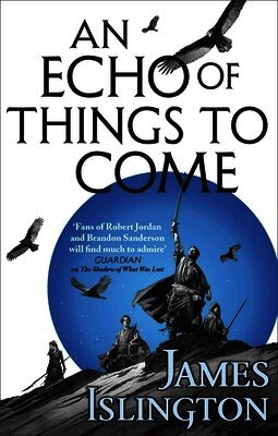 James Islington - Echo of Things to Come, Häftad