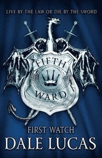 bokomslag The Fifth Ward: First Watch