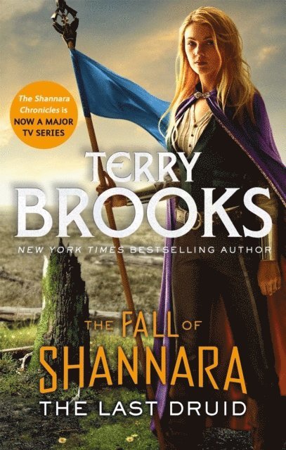 Last Druid: Book Four of the Fall of Shannara