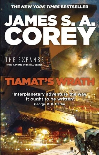 James S. A. Corey - Tiamat's Wrath, Häftad