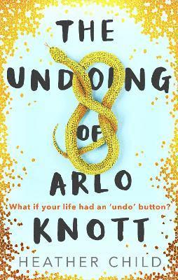 bokomslag Undoing of Arlo Knott