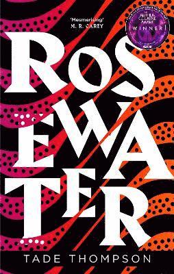 Tade Thompson - Rosewater, Häftad