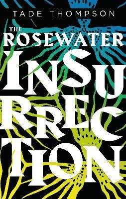 Tade Thompson - Rosewater Insurrection, Häftad