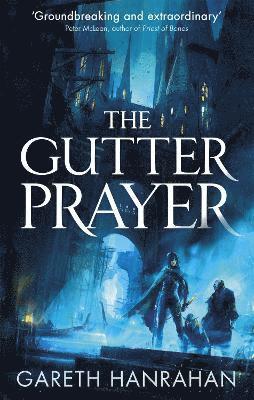 The Gutter Prayer 1