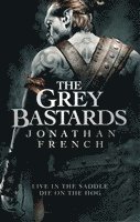 Jonathan French - Grey Bastards, Häftad