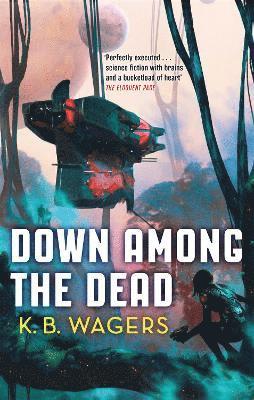 K. B. Wagers, K.B. Wagers - Down Among The Dead, Häftad