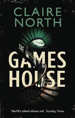 Claire North - Gameshouse, Häftad