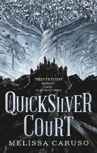 bokomslag The Quicksilver Court: Rooks and Ruin, Book Two