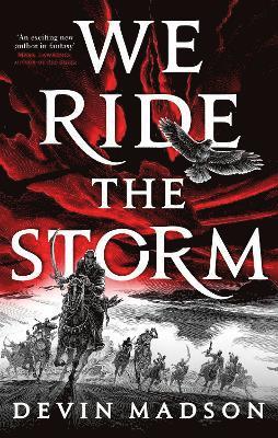 We Ride the Storm 1