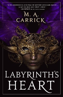 M. A. Carrick - Labyrinth's Heart, Häftad