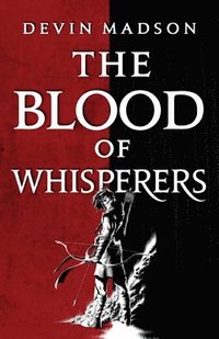 bokomslag The Blood of Whisperers