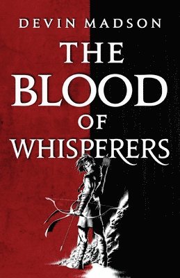 The Blood of Whisperers 1