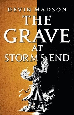 The Grave at Storm's End 1