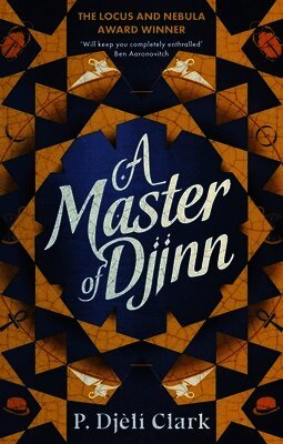 P. Djèlí Clark - Master of Djinn, Häftad