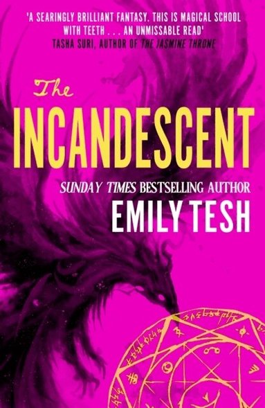 Emily Tesh - Incandescent, Häftad