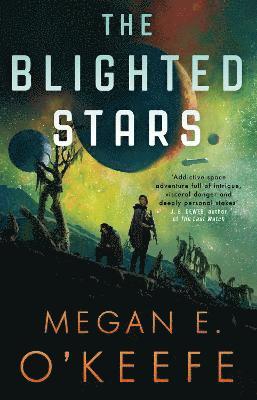 Megan E. O'Keefe - Blighted Stars, Häftad
