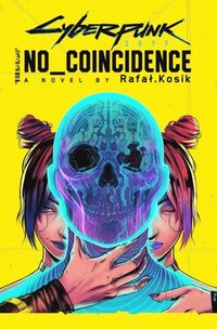 bokomslag Cyberpunk 2077: No Coincidence