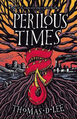 bokomslag Perilous Times : The Sunday Times bestseller compared to 'Good Omens with Arthurian knights'