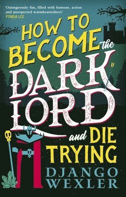 How to Become the Dark Lord and Die Trying 1