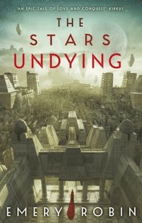 bokomslag The Stars Undying