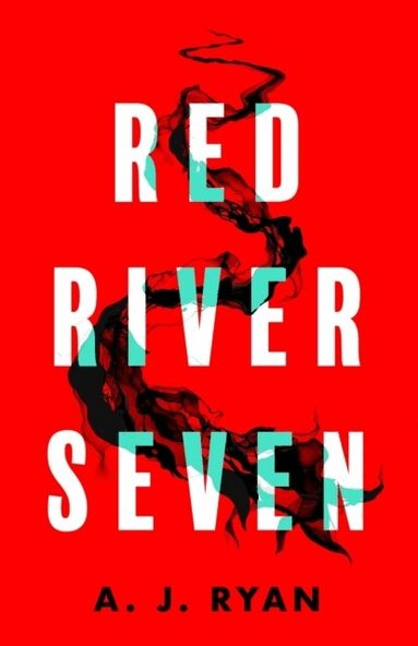 A.J. Ryan - Red River Seven, Häftad