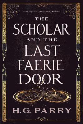 The Scholar and the Last Faerie Door 1