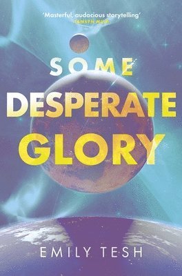 bokomslag Some Desperate Glory : The Hugo Award-winning novel