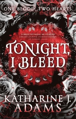 Tonight, I Bleed 1