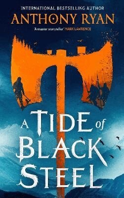 Anthony Ryan - Tide of Black Steel, Häftad