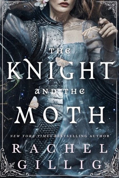 Rachel Gillig - Knight and the Moth, Häftad