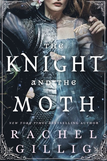 Rachel Gillig - The Knight and the Moth, Häftad