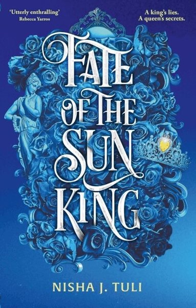 Nisha J. Tuli - Fate of the Sun King, Häftad