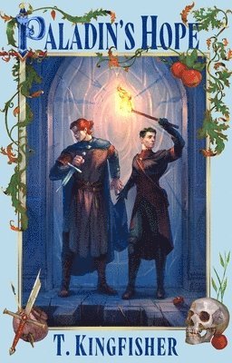 T. Kingfisher - Paladin's Hope, Häftad