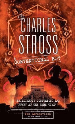 Charles Stross - Conventional Boy, Inbunden