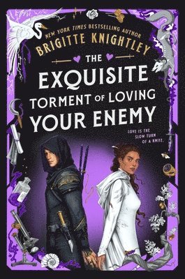 Brigitte Knightley - Exquisite Torment of Loving Your Enemy, Inbunden
