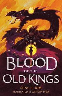 bokomslag Blood of the Old Kings