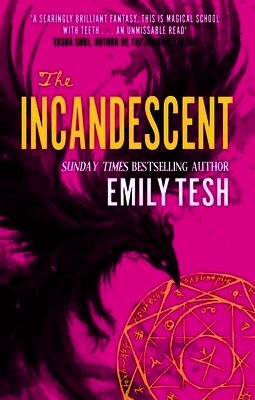 Emily Tesh - Incandescent, Inbunden